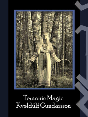 cover image of The Teutonic Way: Magic